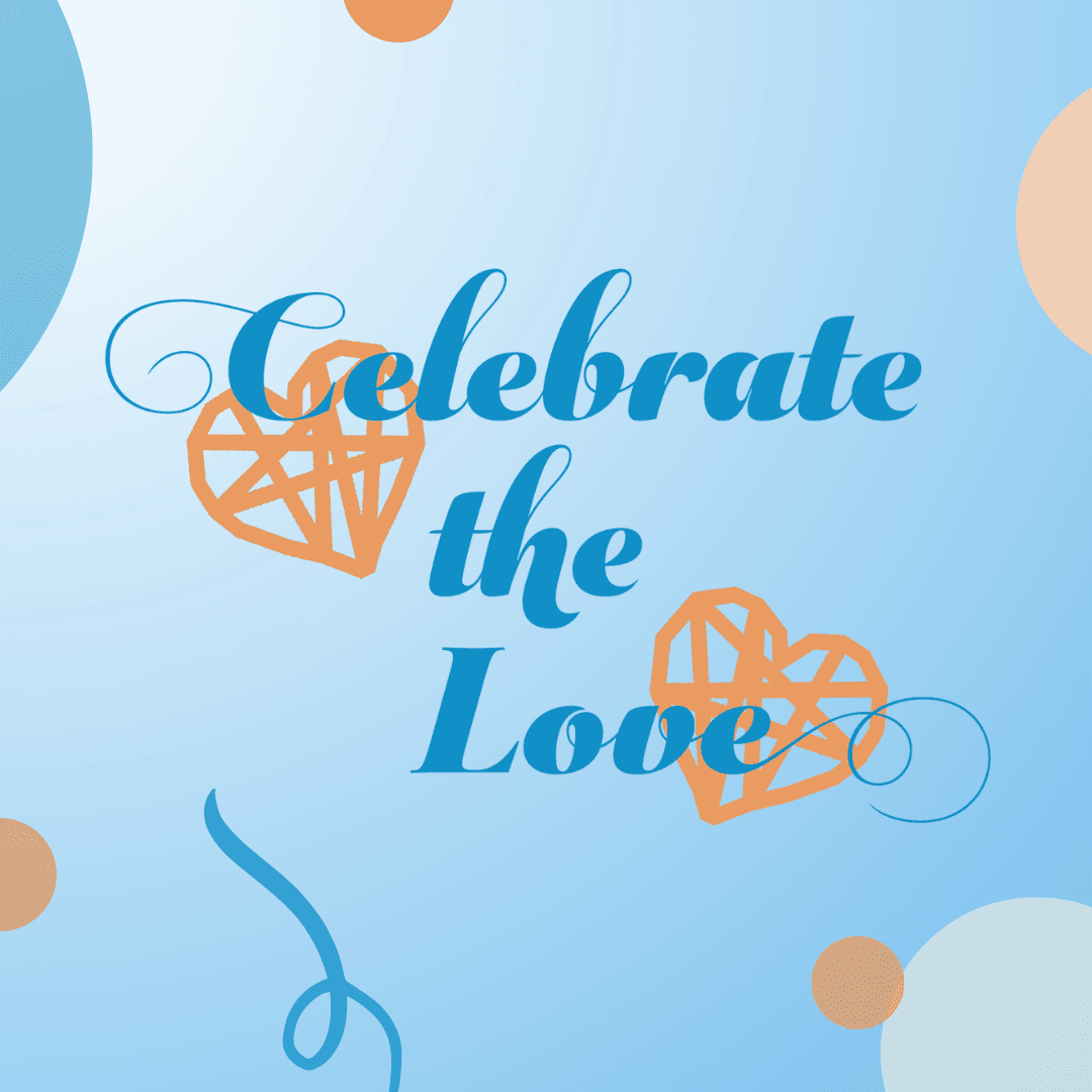 Celebrate the Love