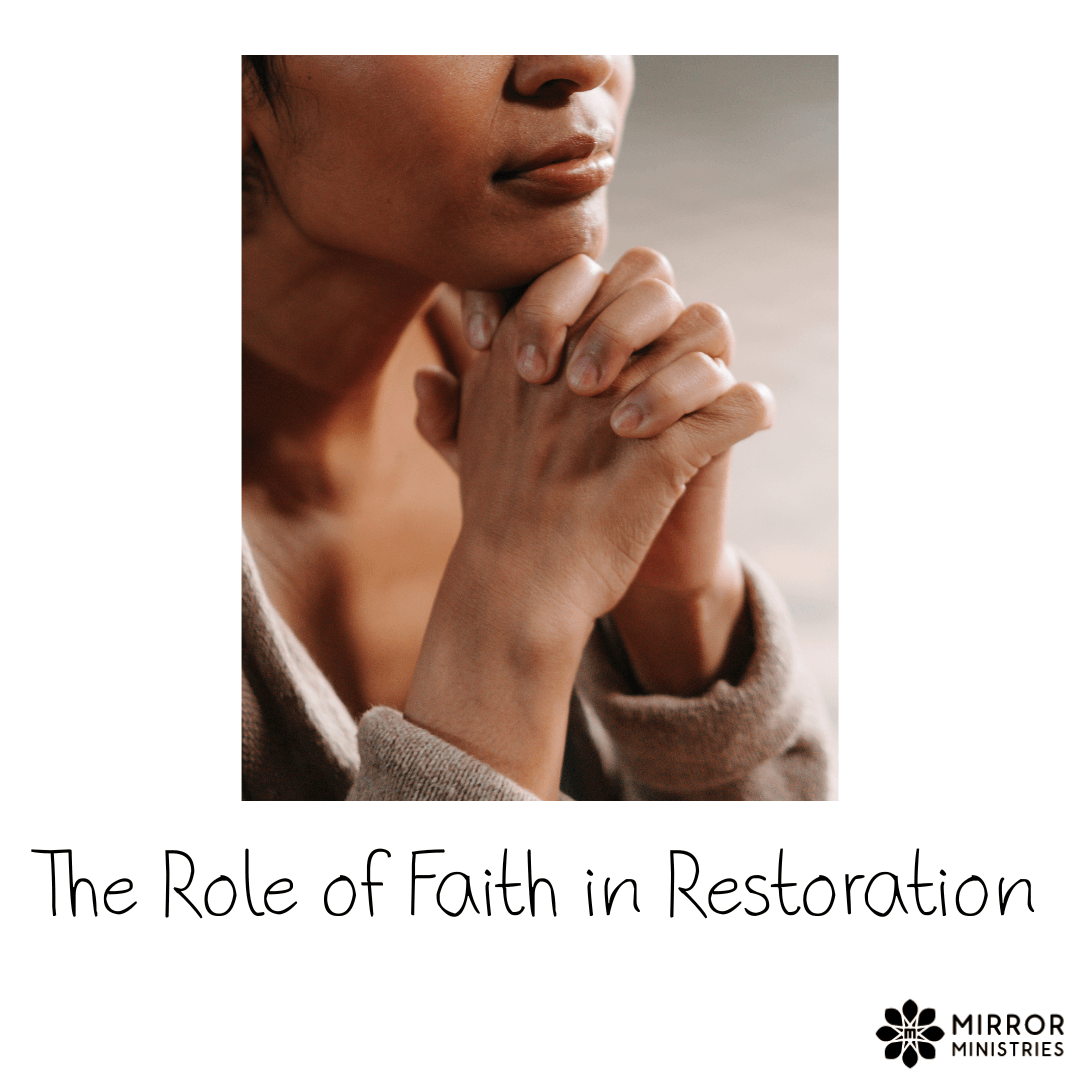 The Role of Faith in Restoration
