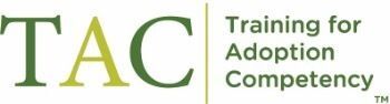 Training for Adoption Competency (TAC) Recruiting for 2026