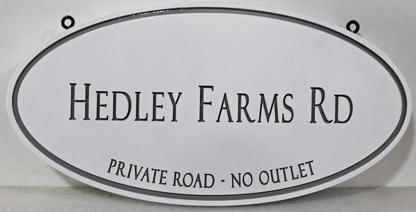 O24075 - Carved HDU Sign for "Hedley Farms Rd Private Road No Outlet"