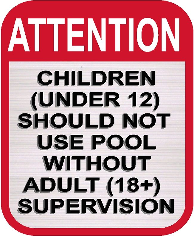 Children Must Have Adult Supervision Sign Pool Sign
