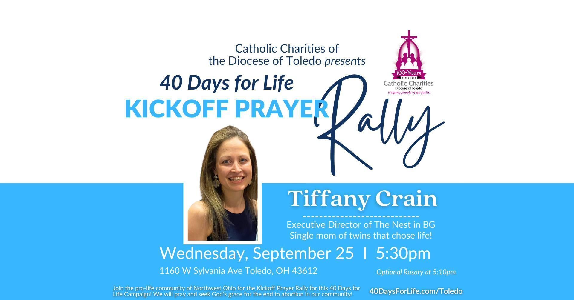 Tiffany Crain, Executive Director of The Nest in Bowling Green is Prayer Rally Kickoff Speaker for 40 Days for Life in Toledo