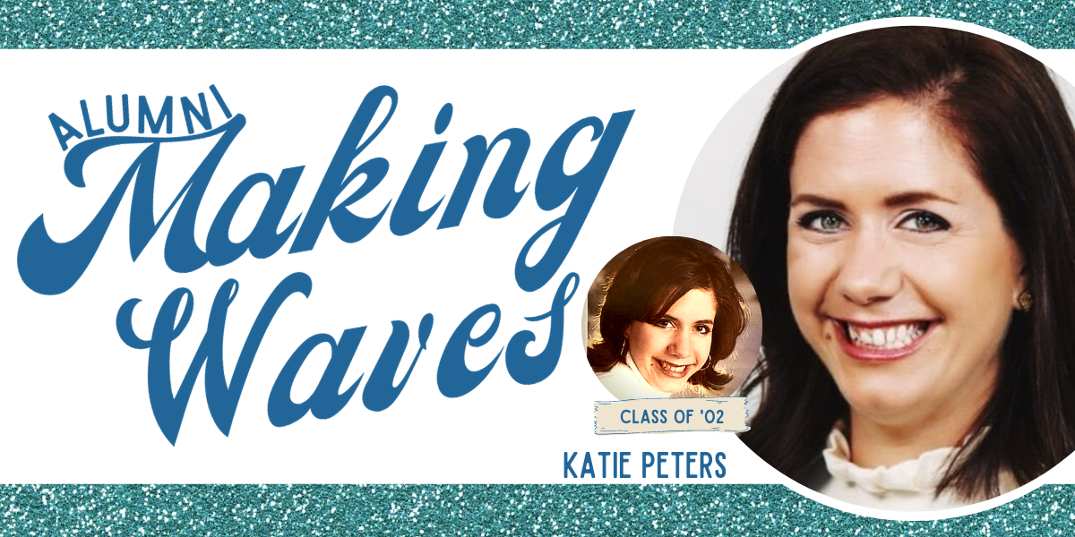 Alumni Making Waves: Katie Peters