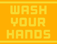 Wash Your Hands Big