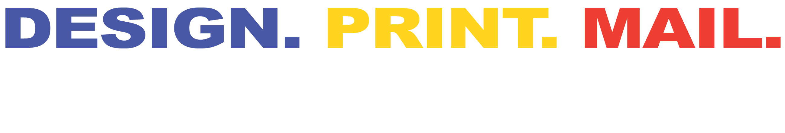Design. Print. Mail. (PNG)