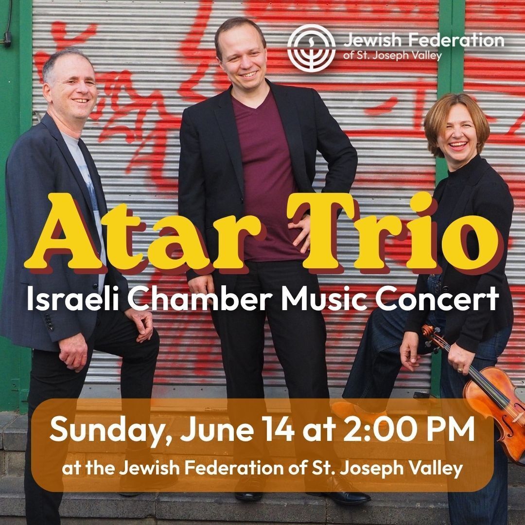JUNE 14 - Chamber Music Adventures with Atar Trio (Jerusalem)