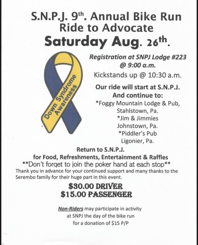 Picture of yellow and blue ribbon for Down syndrome awareness with text describing the S.N.P.J. 9th Annual Bike Run Ride to Advocate event. Details include registration happening at SNPJ Lodge #223 at 9am with kickstands up at 10:30am, the ride starting a