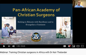 ICMDA Webinar: Training Christian Surgeons in Africa with Dr. Keir Thelander