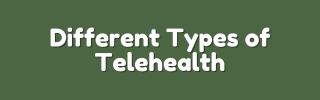 Telehealth Types