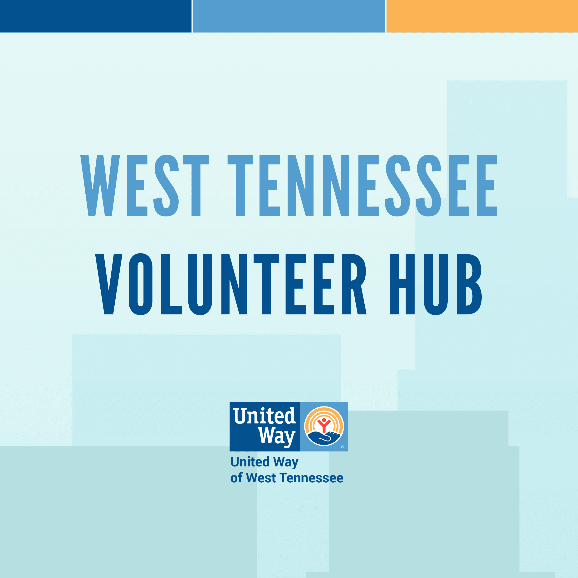 United Way of West Tennessee Launches West Tennessee Volunteer Hub