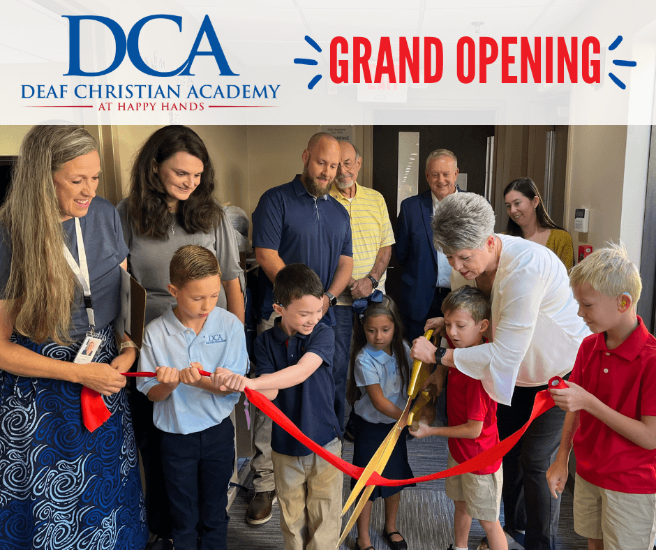 Deaf Christian Academy GRAND OPENING!