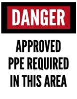 Danger Approved PPE