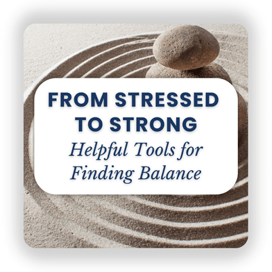 Winter Wellness: From Stressed to Strong: Helpful tools for finding balance