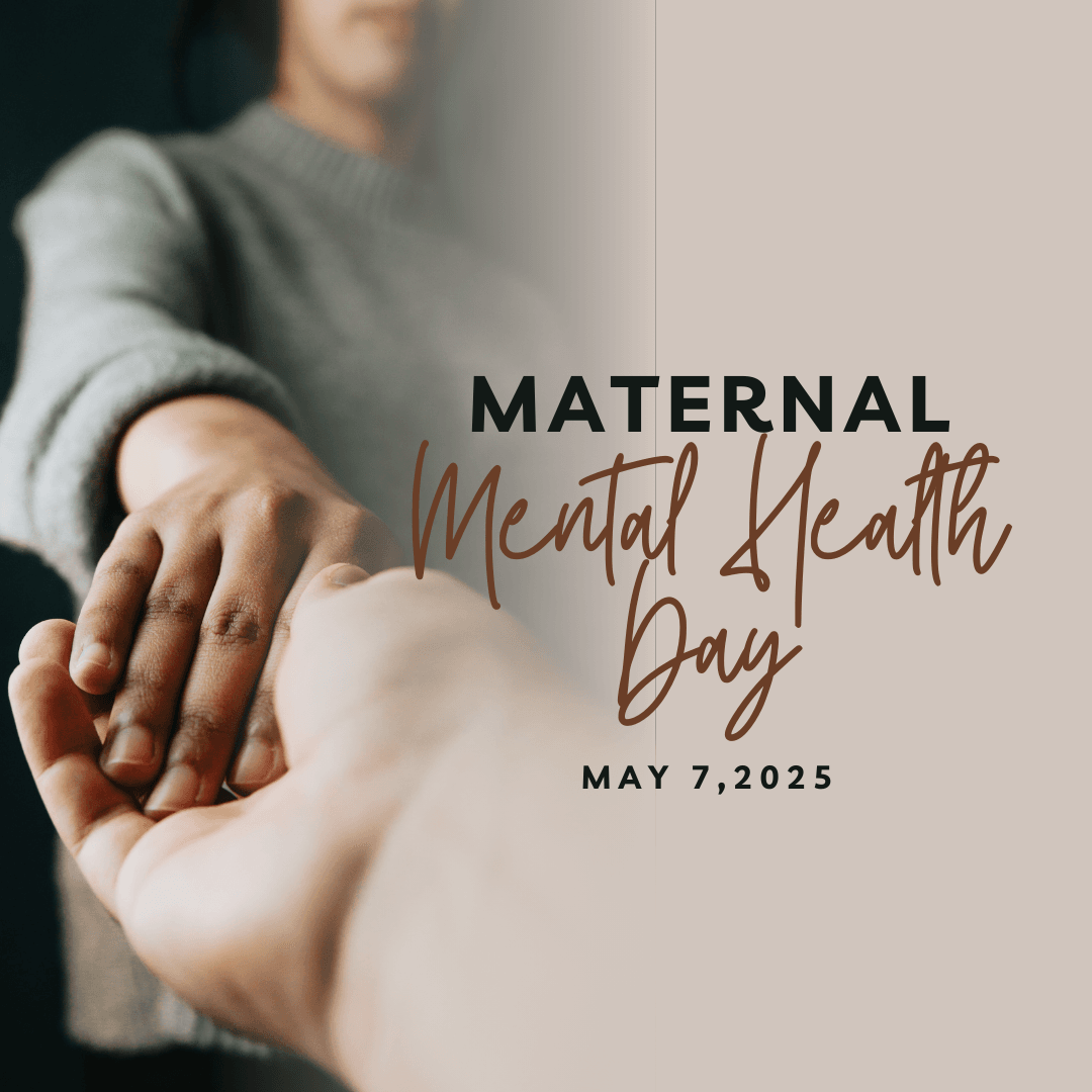 May 7 is Maternal Mental Health Day