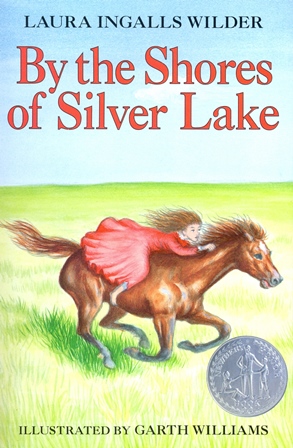 Laura Ingalls Wilder - By the Shores of Silver Lake [Paperback]