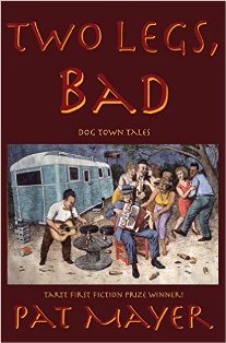 Two Legs, Bad: Dog Town Tales