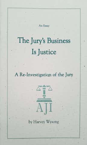 The Jury's Business Is Justice