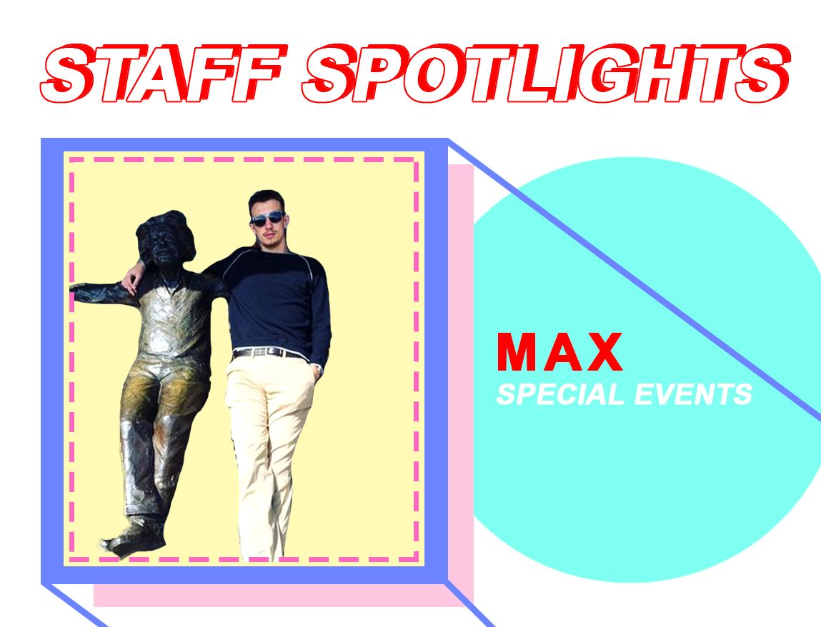 Staff Spotlight: Max Van de Werken