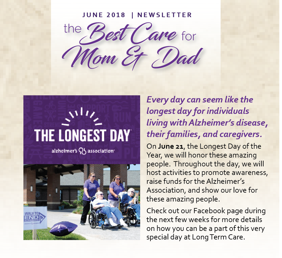 June 2018 LTC Newsletter | Learn what is new at our Skilled and Long Term Care facility.