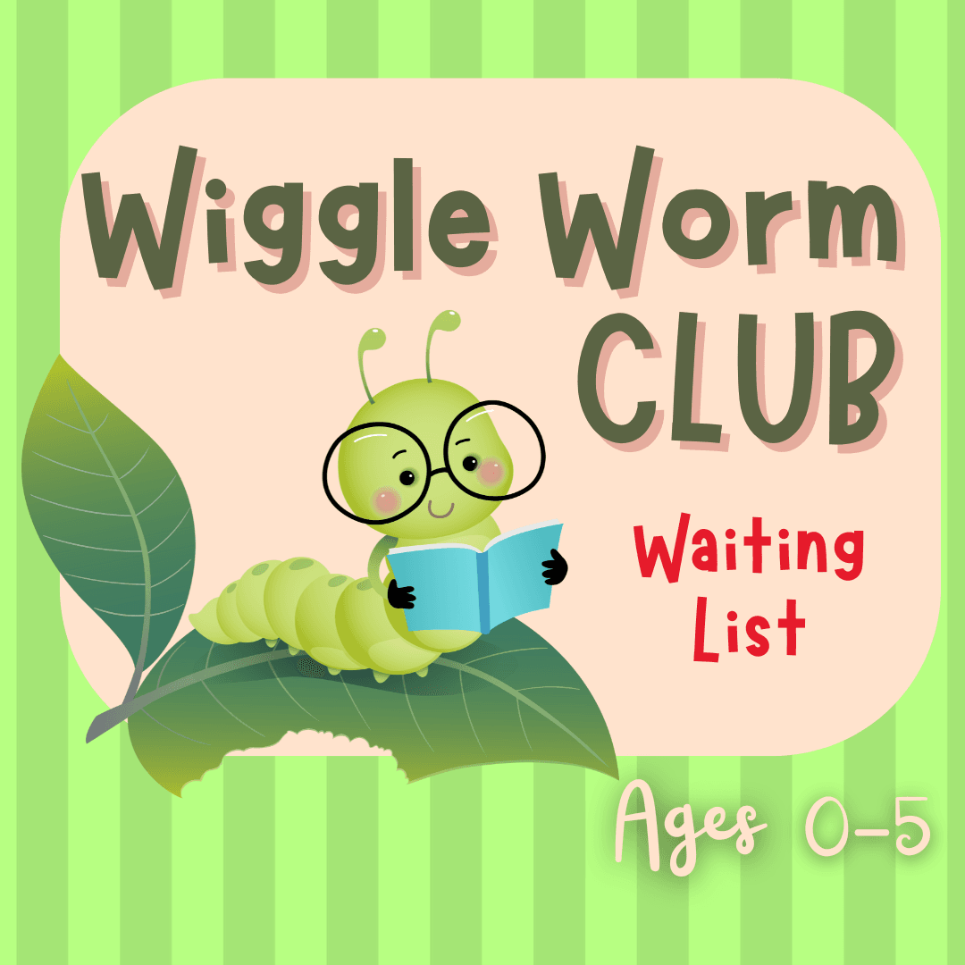 Wiggle Worm Club