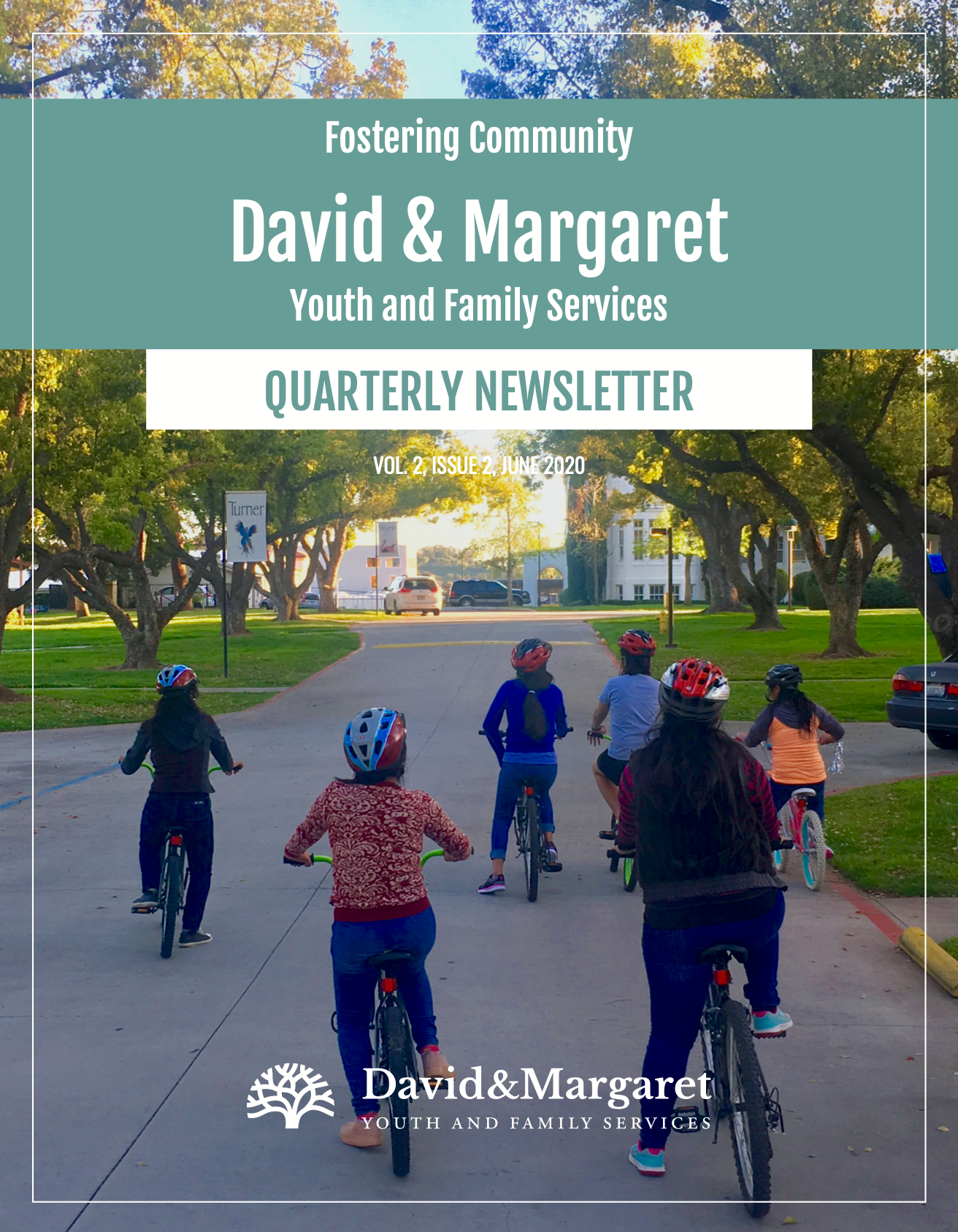 David & Margaret Quarterly Newsletter Vol. 2 Issue 2 2020