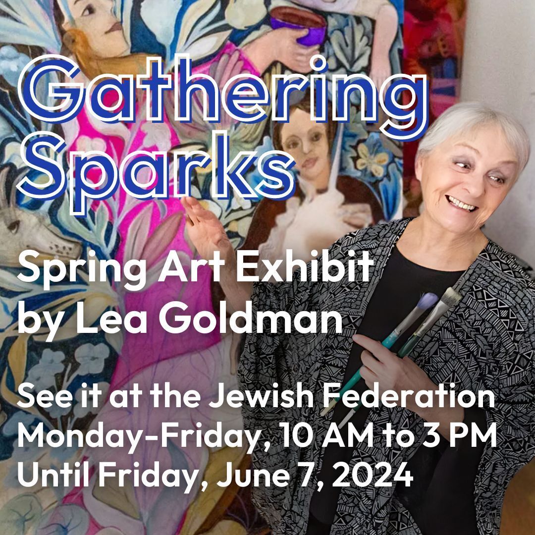 Gathering Sparks Spring Art Exhibit