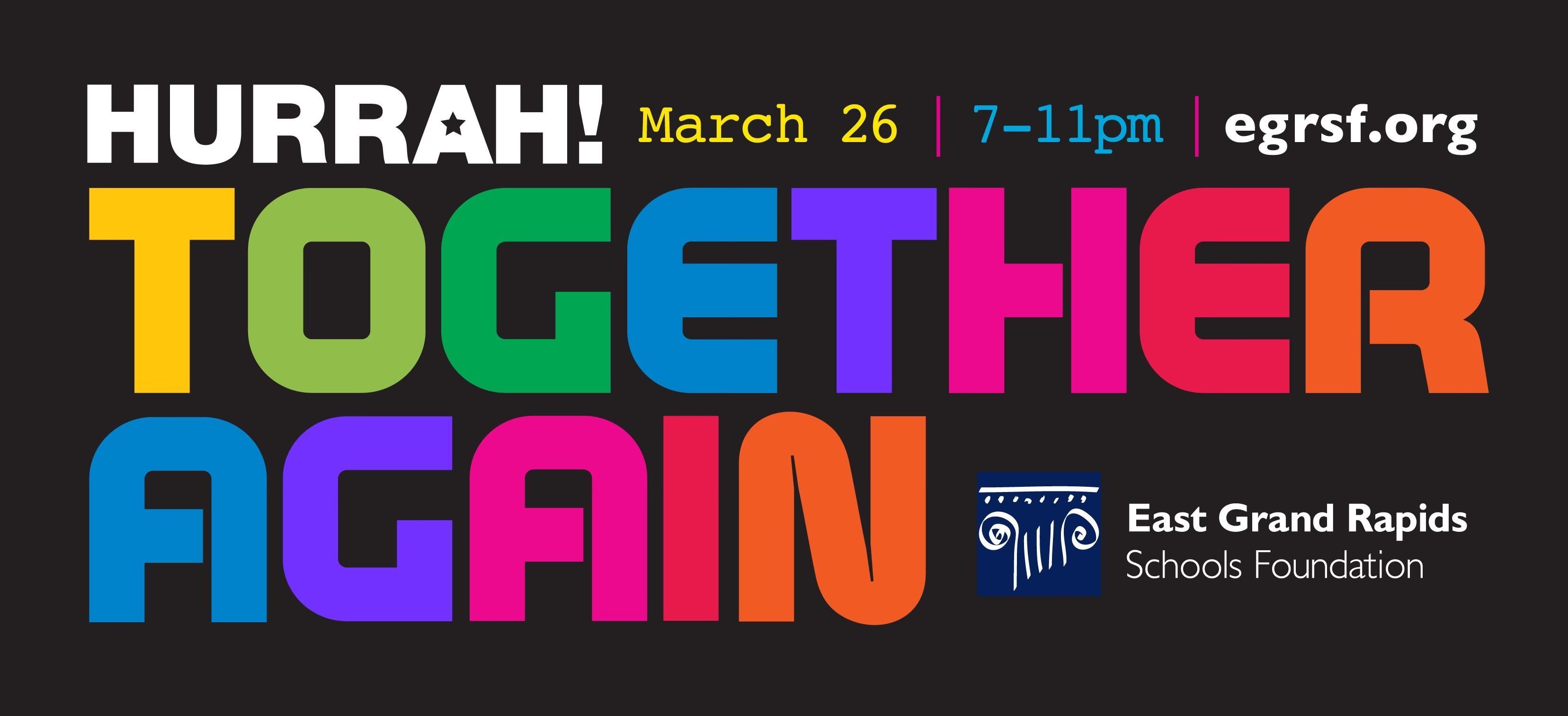 Save the Date! Hurrah: Together Again! Saturday March 26