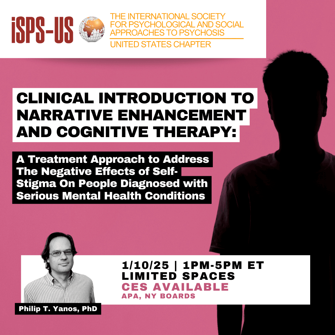 1/10 1-5pm ET: Clinical Introduction to Narrative Enhancement and Cognitive Therapy for Self Stigma