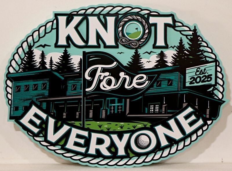 E14161 - Carved HDU "Knot Fore Everyone" Golf Sign