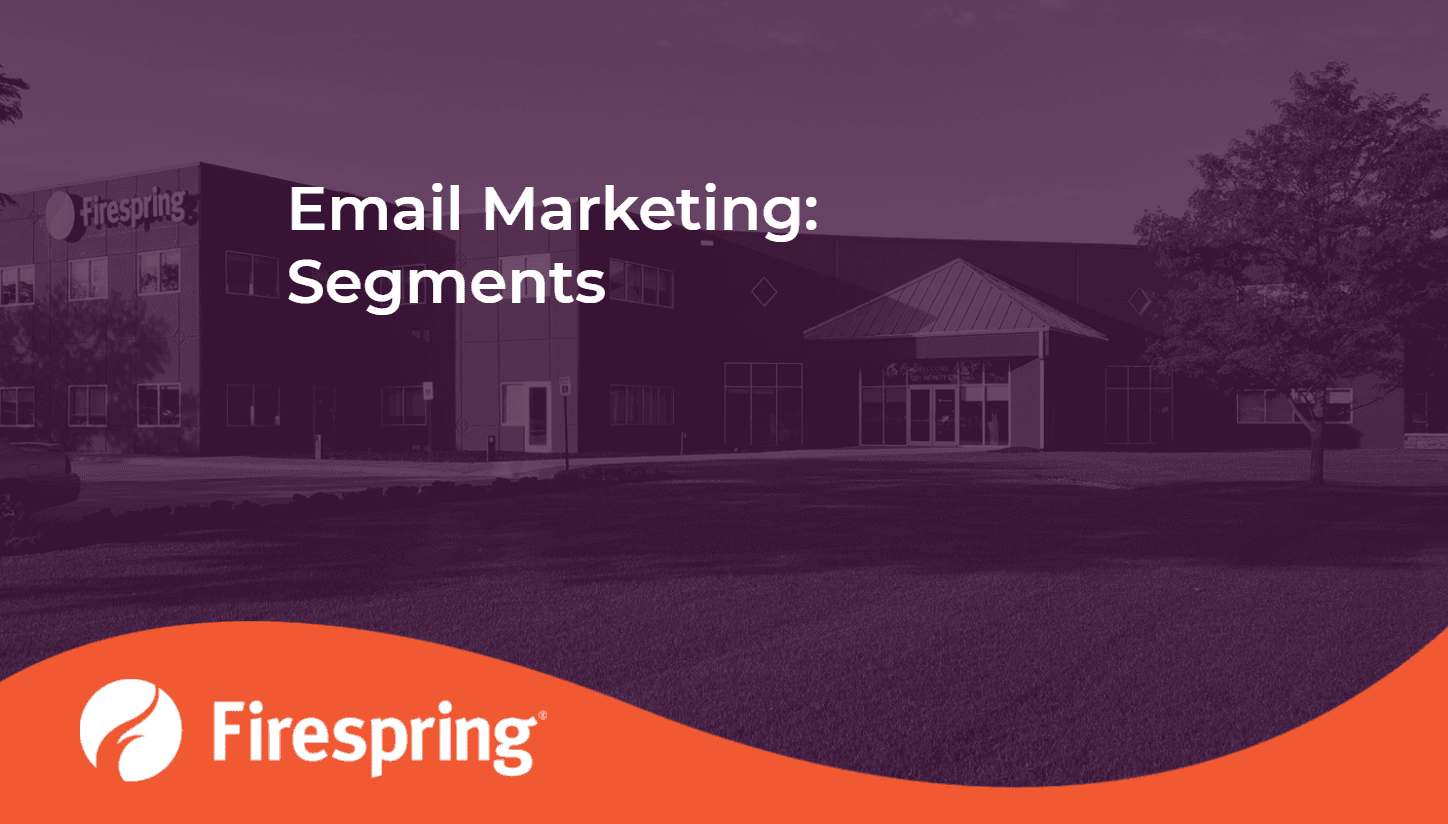 Email Marketing Segments