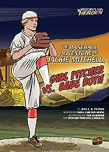 Girl Pitcher vs Babe Ruth