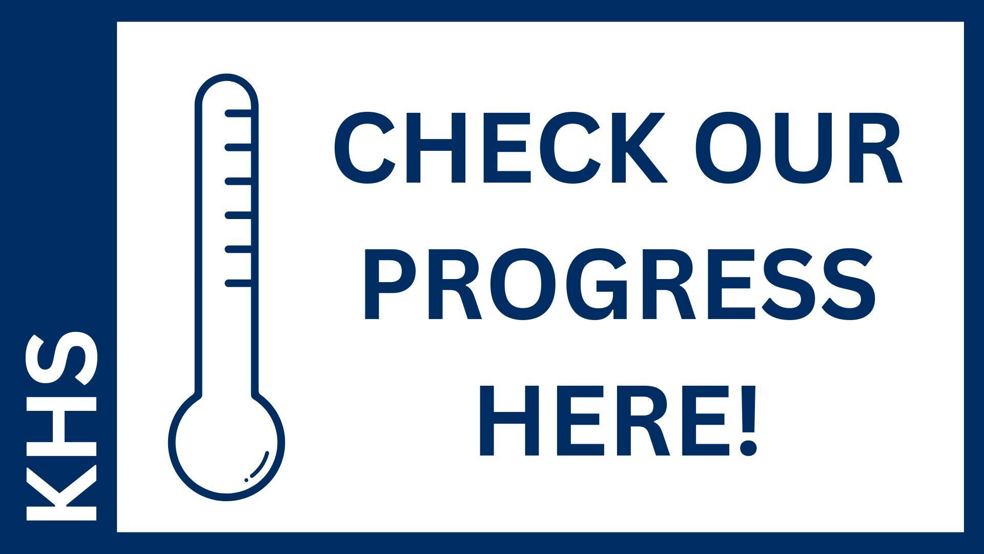 CHECK OUR PROGRESS HERE!
