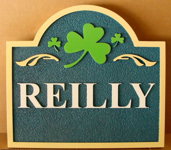 I18408 -Irish Residence Sign , "Reilly" Family, with a Shamrock