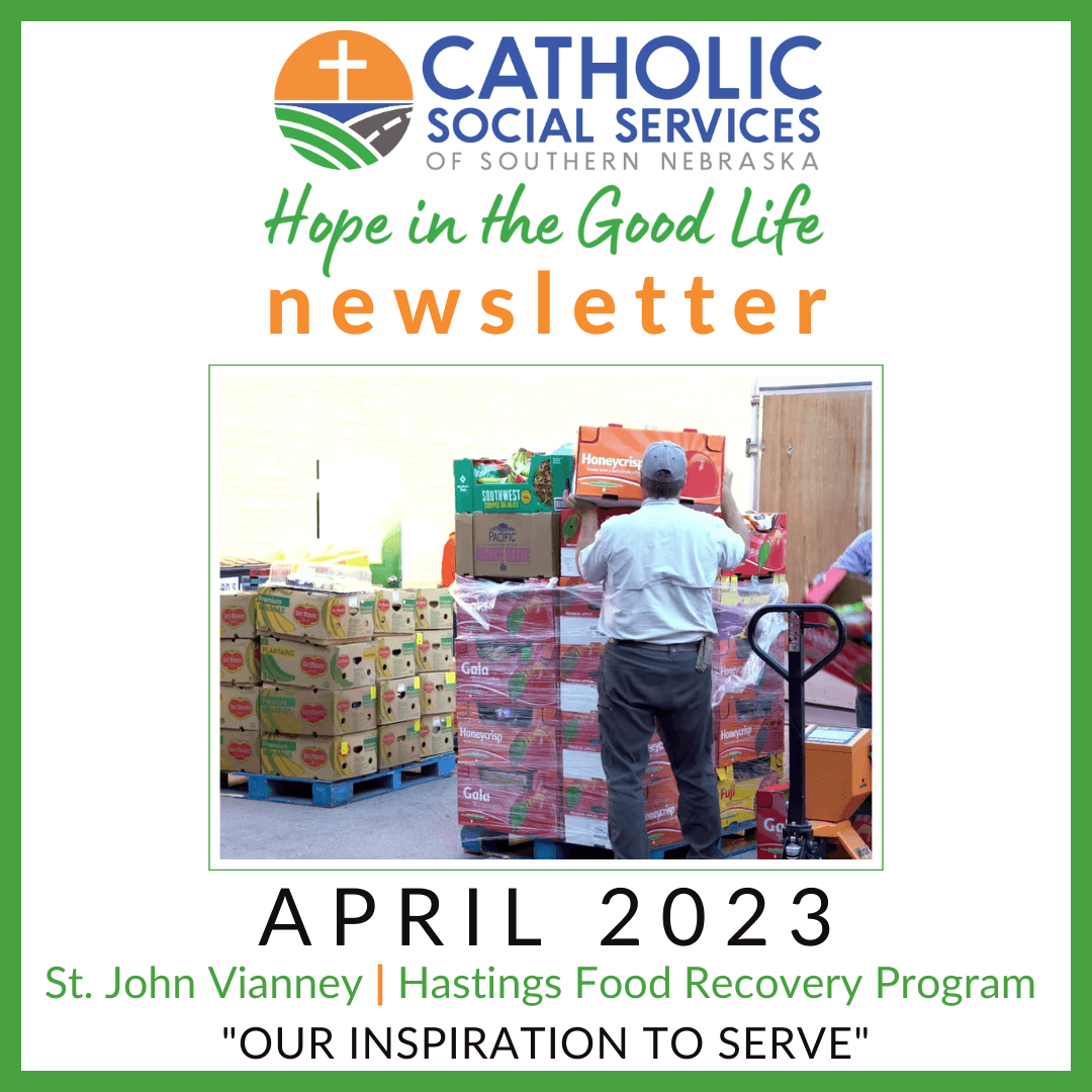 Hope in the Good Life Newsletter | April 2023