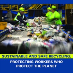 New Report Exposes Dangers of Recycling Work