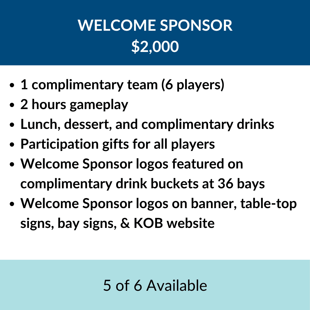 $2,000 Welcome Sponsor (5 of 6 Available) 