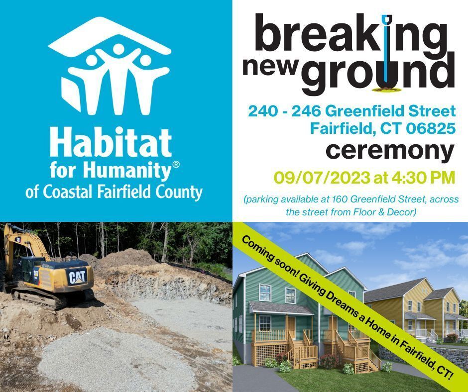 Habitat for Humanity of Coastal Fairfield County and Town of Fairfield to Join for Groundbreaking Ceremony to Celebrate First-Ever Partnership to Create Affordable Homeownership Opportunities in Fairfield, CT