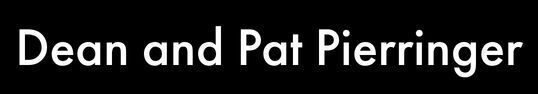 Dean and Pat Pierringer