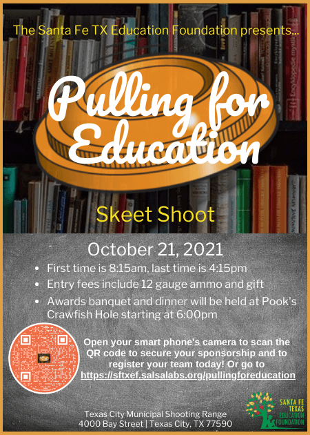 The Pulling for Education Skeet Shoot is a fundraiser supporting the teachers, students, and classrooms in Santa Fe ISD!