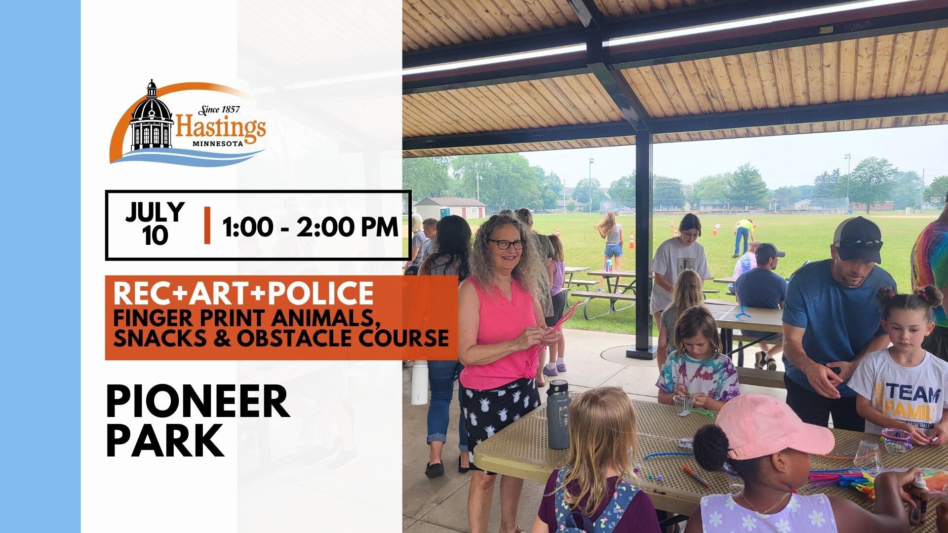 Kids sitting under park pavilion at tables working on art with kids playing games on lawn in background, activities finger print animals, obstacle course, snacks, City of Hastings logo and date July 10, 1 to 2 pm, Pioneer Park