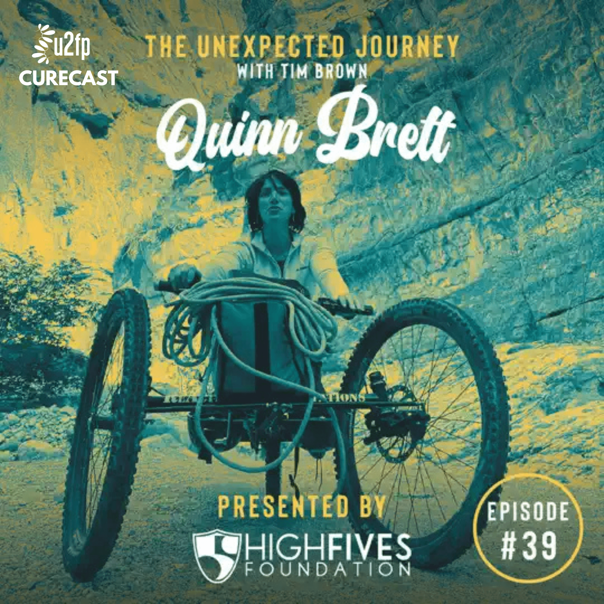 Quinn's Unexpected Journey - CureCast Episode 122