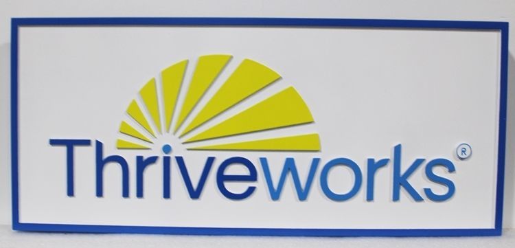 B11217 - Carved  2.5-D Raised Relief HDU  Entrance  Sign for Thriveworks