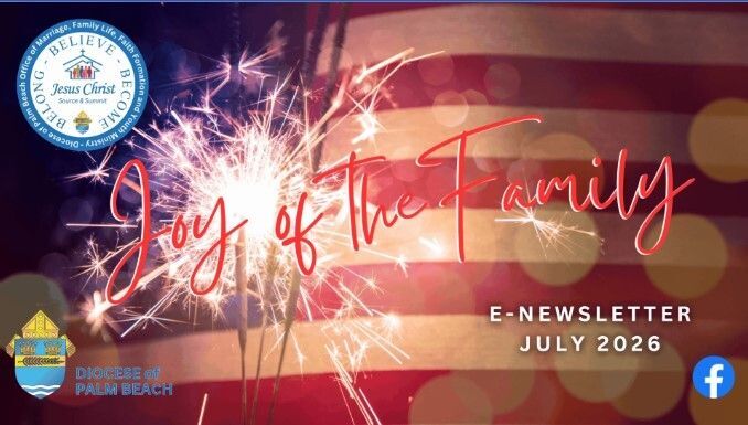 Joy of the Family Newsletter - July 2026