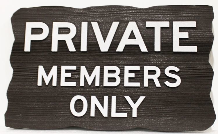 E14567 - - Rustic Carved   2.5-D  Raised Relief  Cedar Wood Sandblasted Sign, "Private - Members Only " Sign 