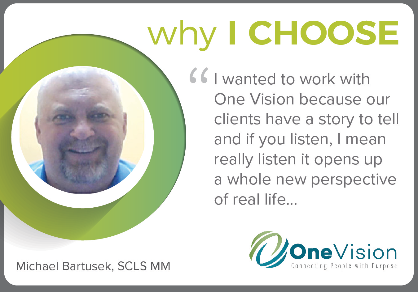 Why I Choose One Vision