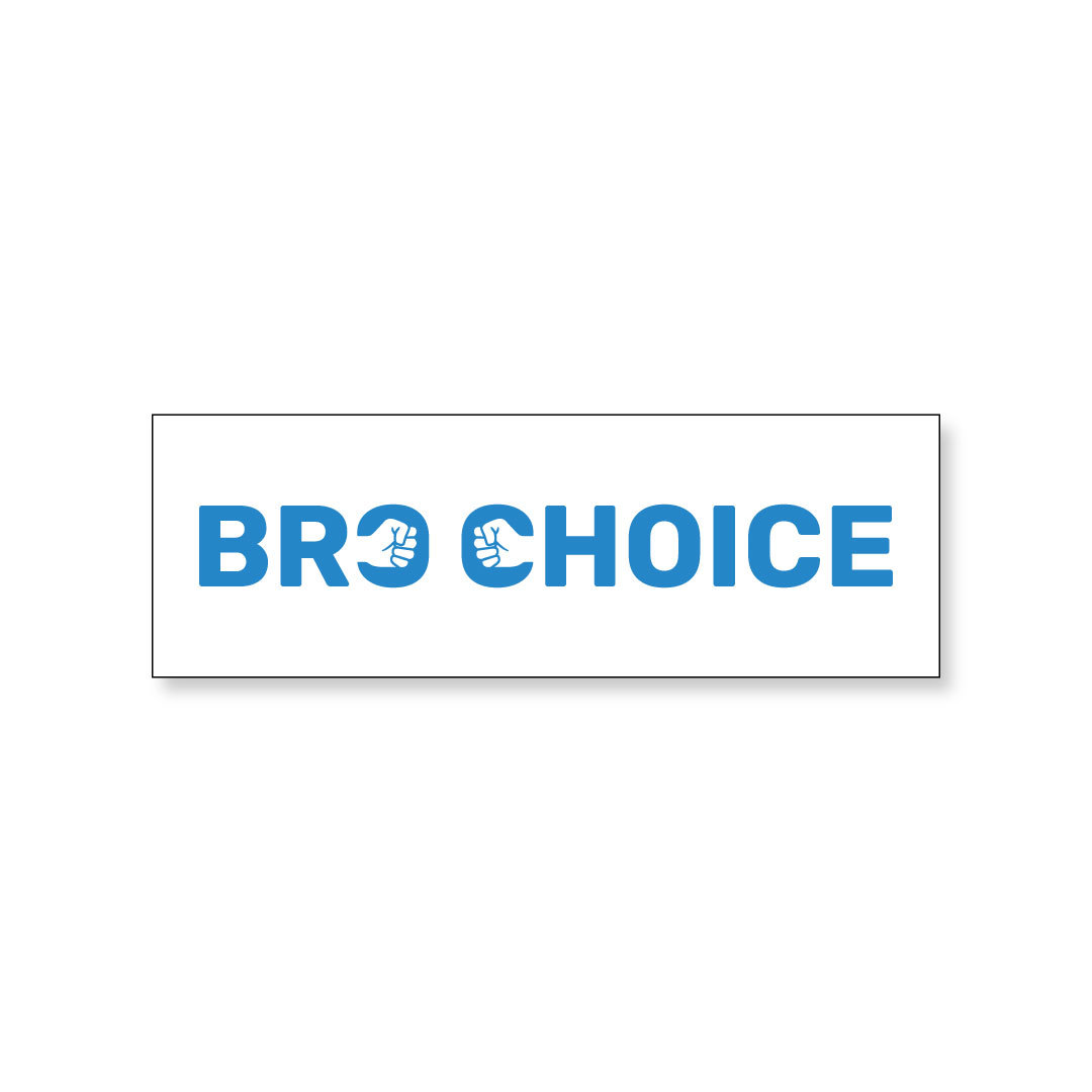 Bro Choice