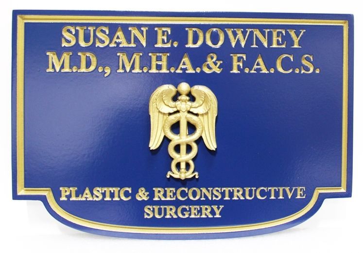 B11034 - Carved 3-D and Engraved HDU  Sign for "Susan E. Downey, Plastic & Reconstructive Surgery", with 24K Gold-Leaf Filed Text , Border and Caduceus Artwork