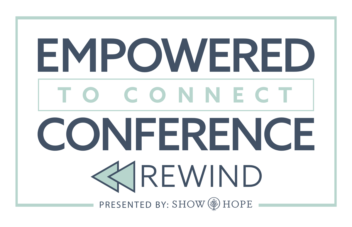 Empower to Connect ReWind
