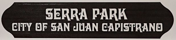 GA16423 - Carved and Sandblasted High-Density-Urethane (HDU) Sign for "Serra Park"