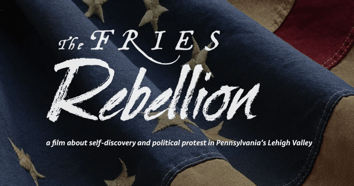 The Fries Rebellion